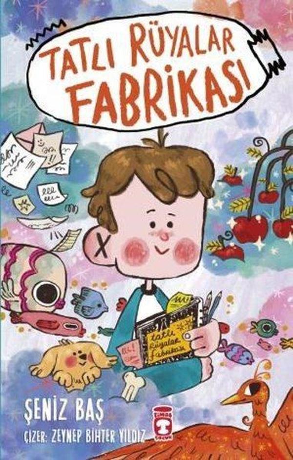 Tatlı Rüyalar Fabrikası - Timaş Çocuk - Image 1