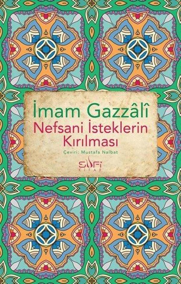 Nefsani İsteklerin Kırılması - Sufi Kitap - Image 1