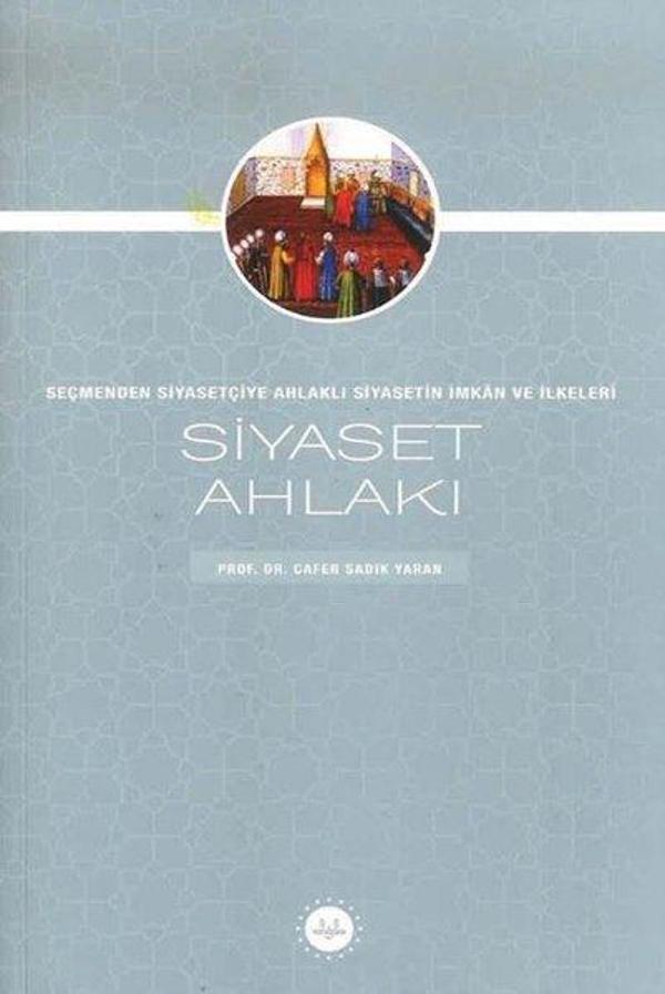 Siyaset Ahlakı - Seçmenden Siyasetçiye Ahlaklı Siyasetin İmkan ve İlkeleri - Diyanet İşleri Başkanlığı - Image 1