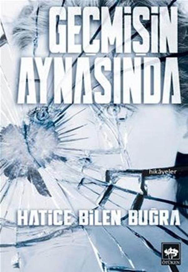 Geçmişin Aynasında - Ötüken Neşriyat - Image 1