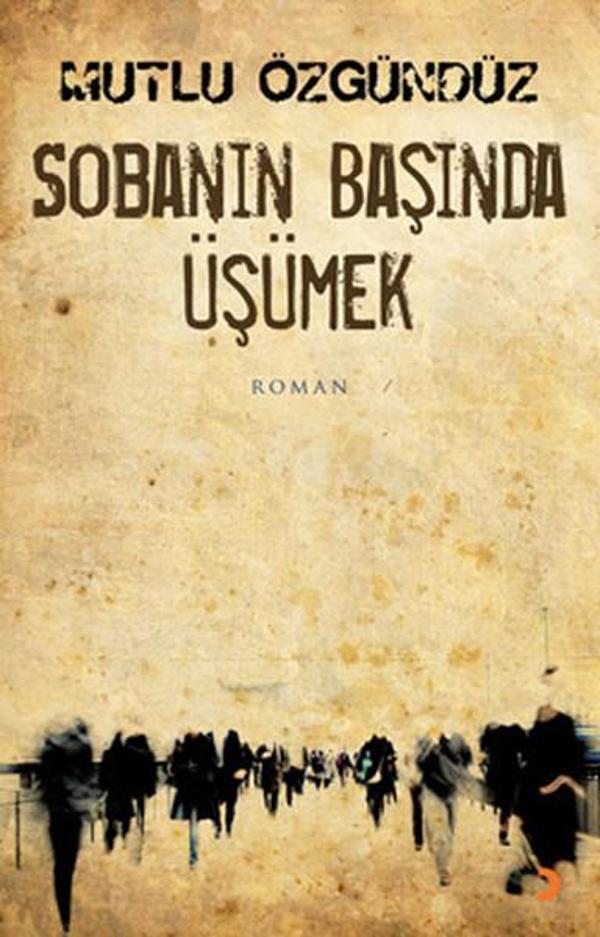 Sobanın Başında Üşümek - Cinius Yayınevi - Image 1