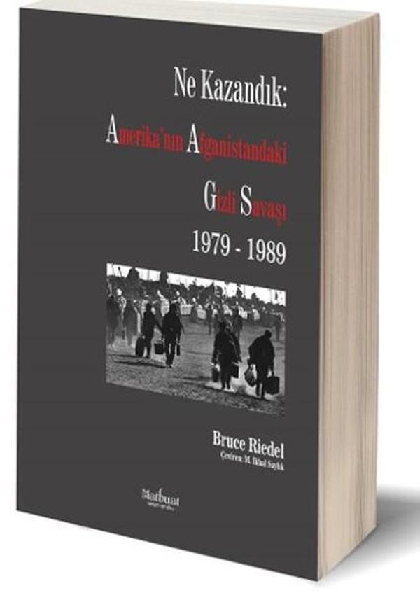 Ne Kazandık - Amerika'nın Afganistan'daki Gizli Savaşı 1979 - 1989 - Matbuat Yayın Grubu - Image 1