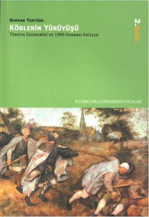 Körlerin Yürüyüşü - İstanbul Bilgi Üniv.Yayınları - Image 1