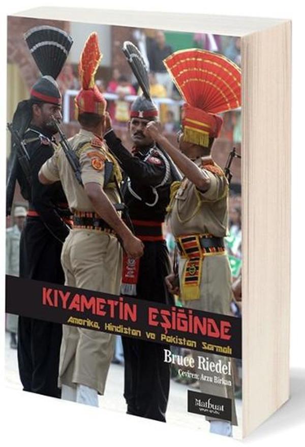 Kıyametin Eşiğinde - ABD Hindistan ve Pakistan Sarmalı - Matbuat Yayın Grubu - Image 1
