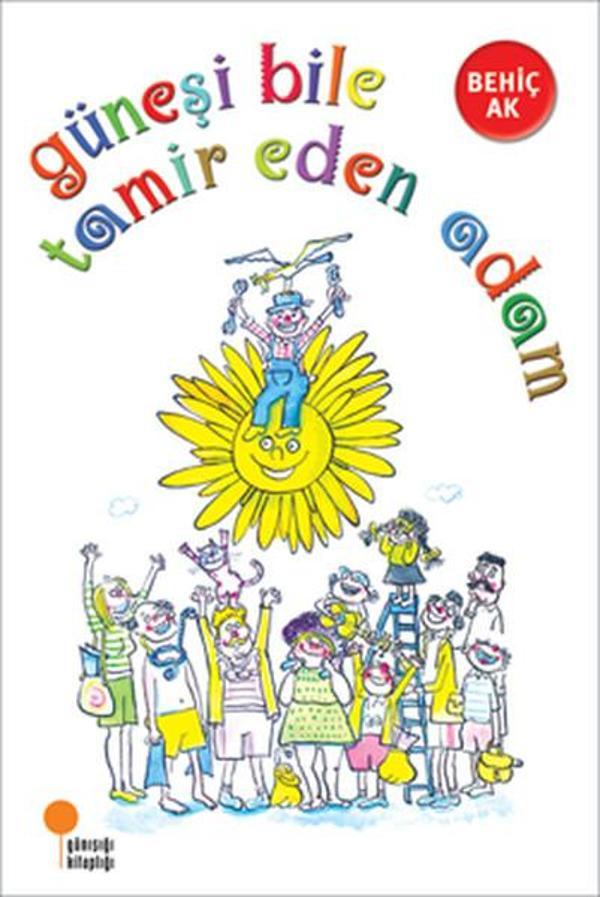 Güneşi Bile Tamir Eden Adam - Günışığı Kitaplığı - Image 1