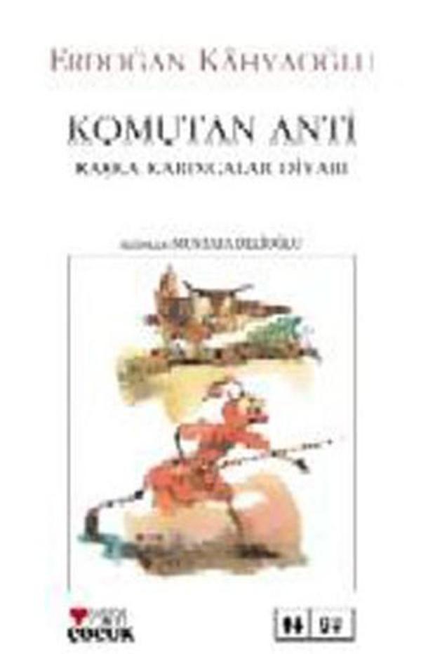 Komutan Anti Başka Karıncalar Diyarı - Can Çocuk Yayınları - Image 1