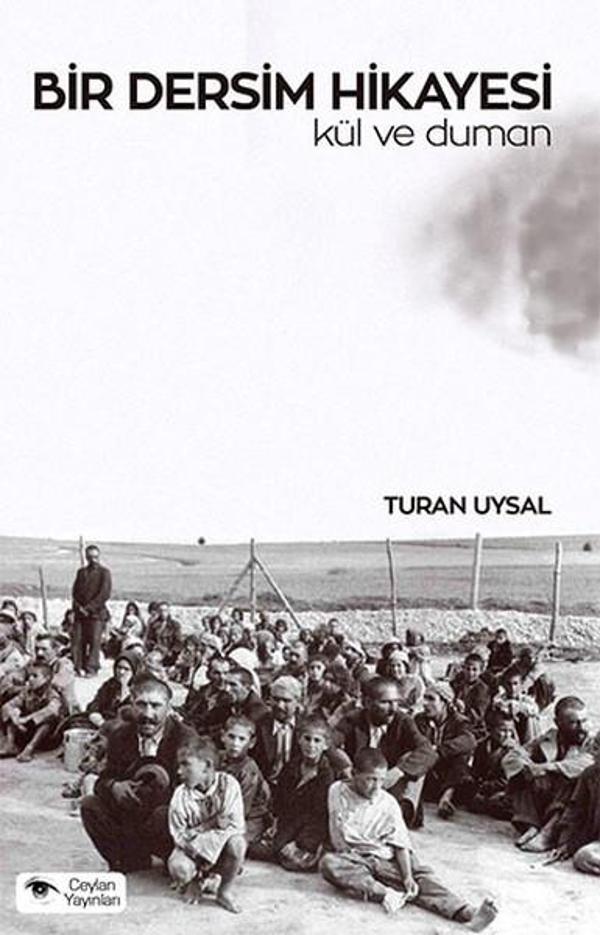 Bir Dersim Hikayesi - Kül ve Duman - Ceylan Yayıncılık - Image 1