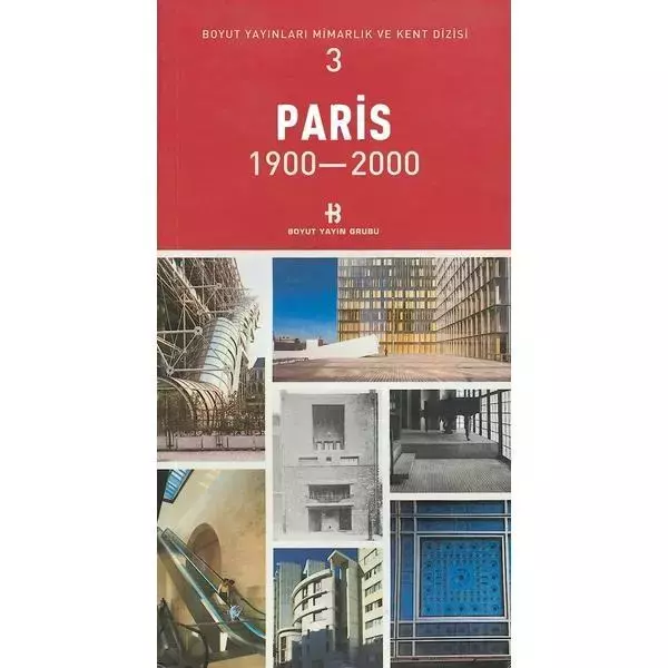 Paris 1900-2000-Mimarlık ve Kent Dizisi 3 - Boyut Yayın Grubu - Image 1