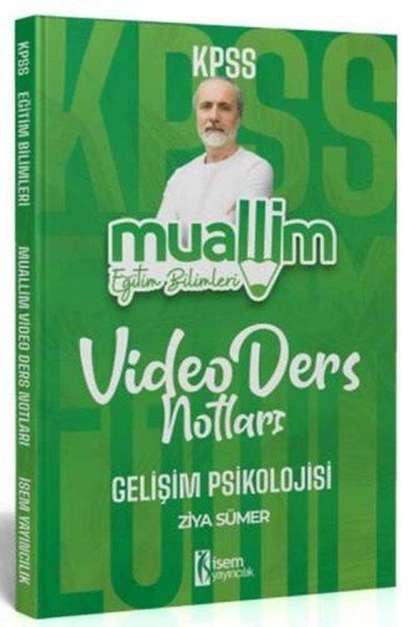 2024 KPSS Muallim Eğitim Bilimleri Gelişim Psikolojisi Video Ders Notları - İsem Yayıncılık - Image 1