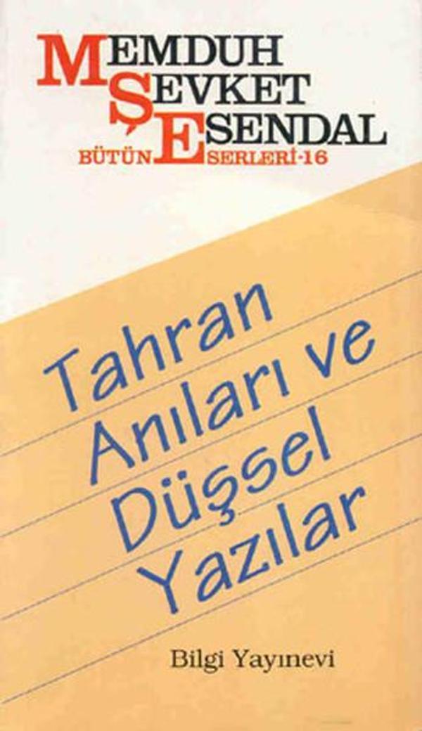 Tahran Anıları ve Düşsel Yazılar - Bilgi Yayınevi - Image 1