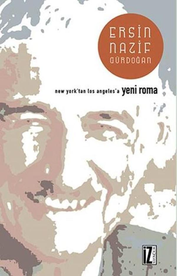 New York'tan Los Angeles'e Yeni Roma - İz Yayıncılık - Image 1