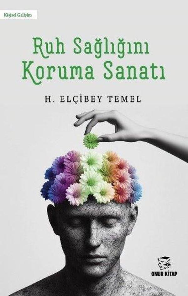 Ruh Sağlığını Koruma Sanatı - Onur Kitap - Image 1