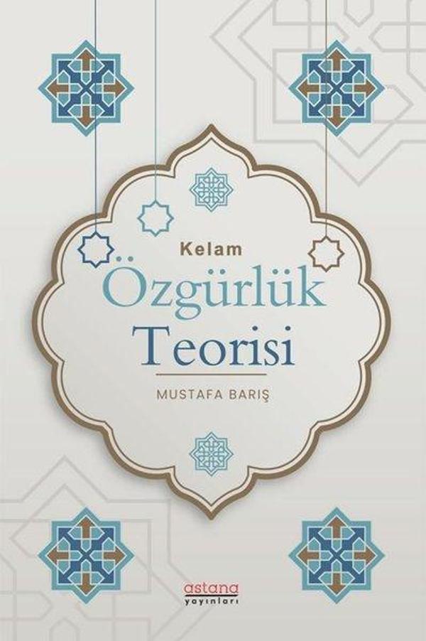Kelam Özgürlük Teorisi - Astana Yayınları - Image 1
