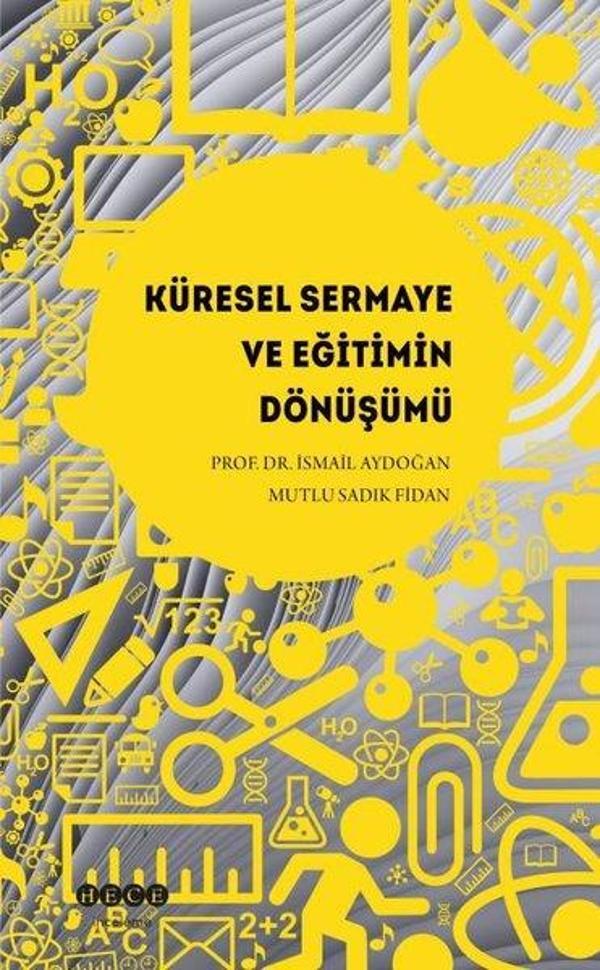 Küresel Sermaye ve Eğitimin Dönüşümü - Hece Yayınları - Image 1