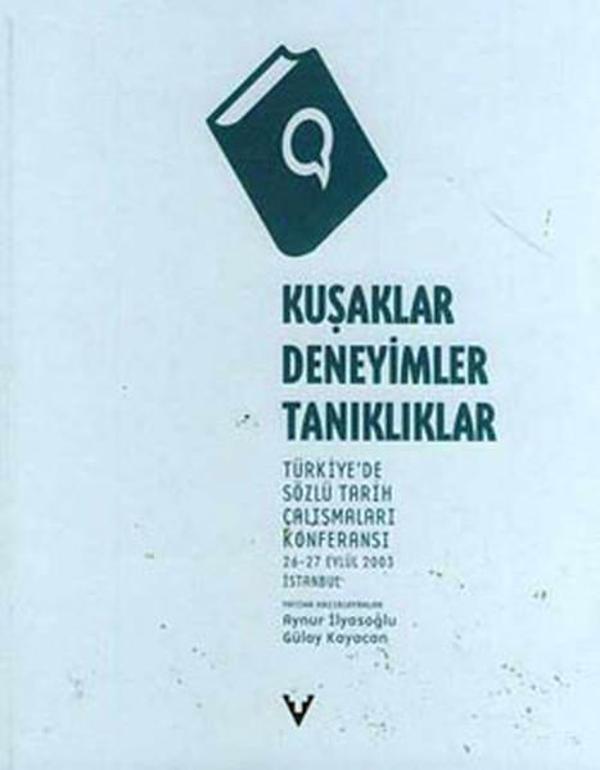 Kuşaklar Deneyimler Tanıklıklar - Tarih Vakfı Yurt Yayınları - Image 1