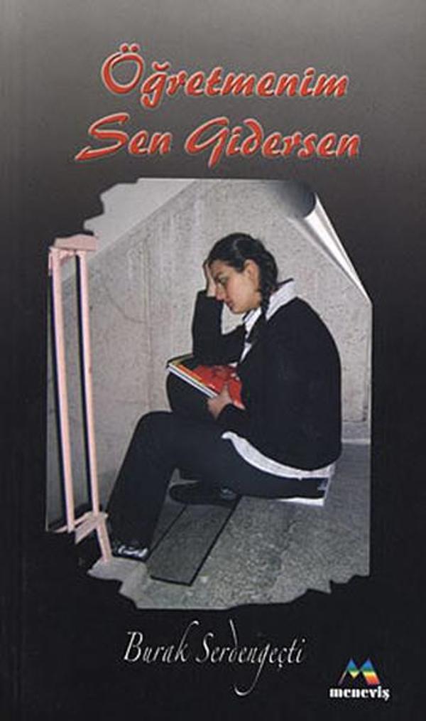 Öğretmenim Sen Gidersen - Meneviş Yayınları - Image 1