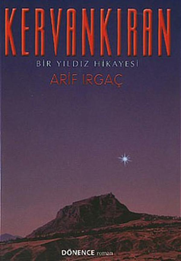Kervankıran-Bir Yıldız Hikayesi - Dönence Basım ve Yayın Hizmetleri - Image 1