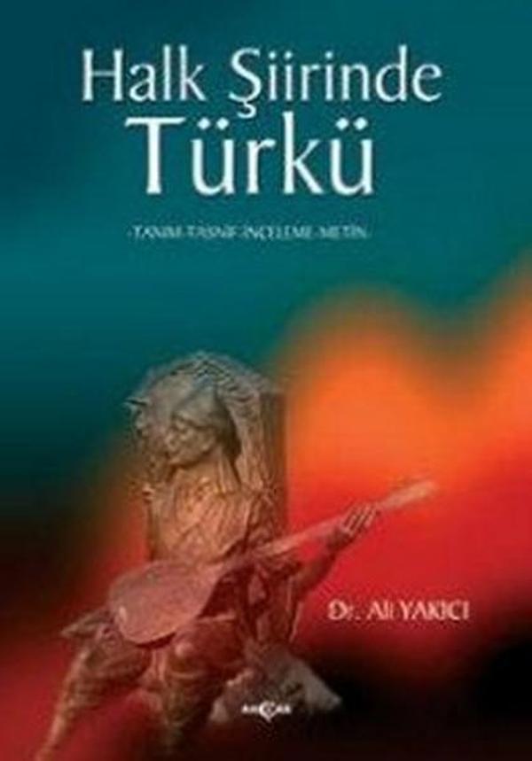 Halk Şiirinde Türkü - Akçağ Yayınları - Image 1