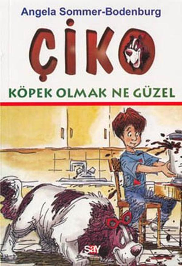 Çiko-Köpek Olmak Ne Güzel - Say Çocuk - Image 1