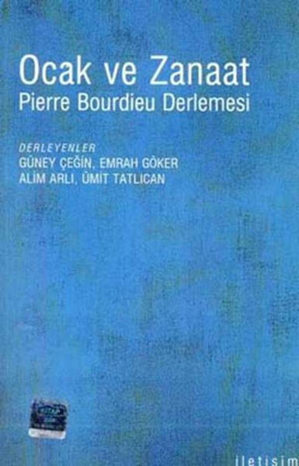 Ocak ve Zanaat - Pierre Bourdieu Derlemesi - İletişim Yayınları - Image 1