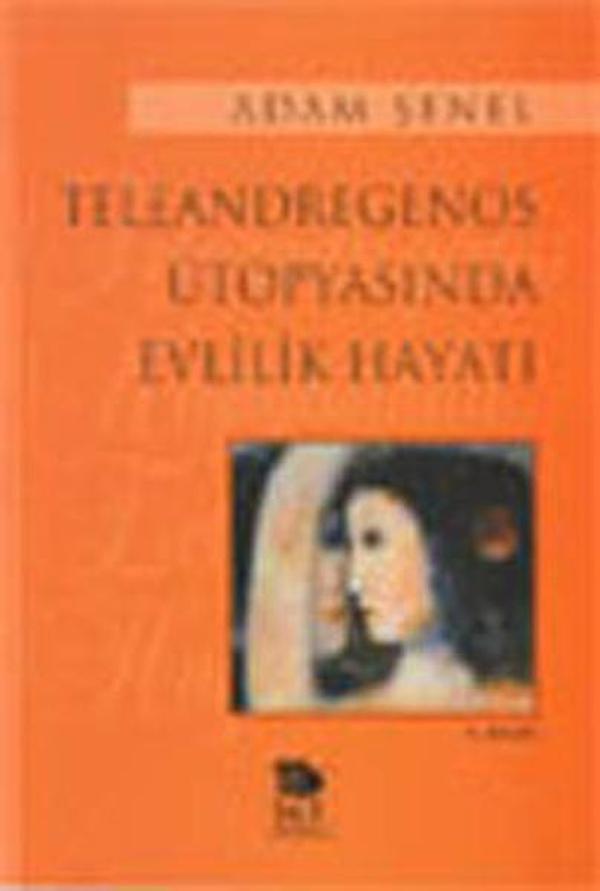 Teleandregenos Ütopyasında Evlilik Hayatı - İmge Kitabevi - Image 1