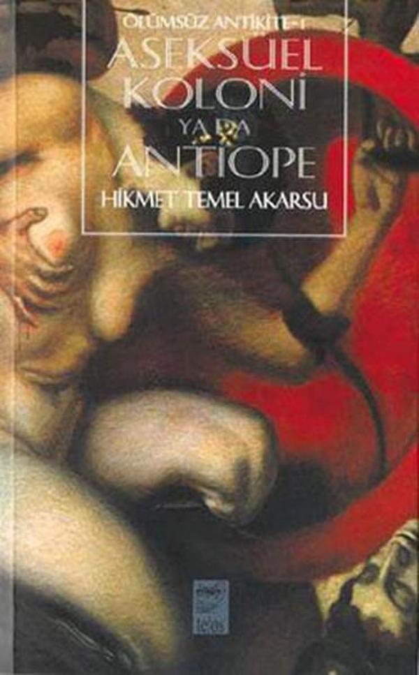 Aseksüel Koloni Yada Antiope-Ölümsüz Antikite 1 - Telos Yayıncılık - Image 1