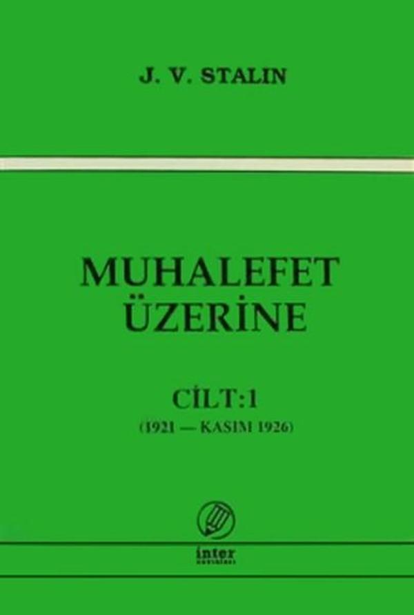 Muhalefet Üzerine-Cilt:1 - İnter Yayınevi - Image 1
