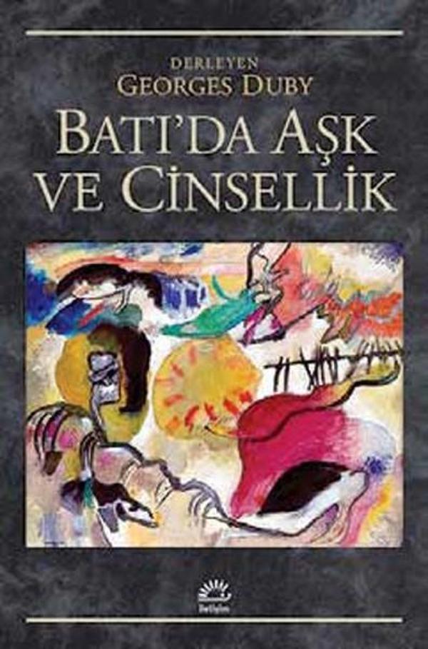 Batı'da Aşk Ve Cinsellik - İletişim Yayınları - Image 1