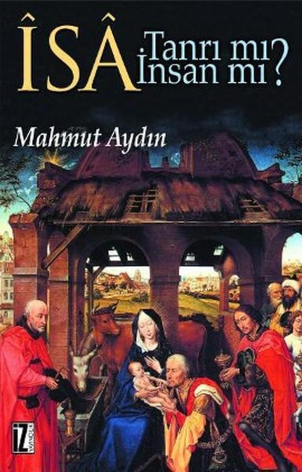 İsa Tanrı mı? İnsan mı? - İz Yayıncılık - Image 1
