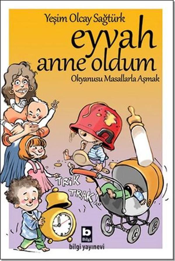 Eyvah Anne Oldum - Bilgi Yayınevi - Image 1
