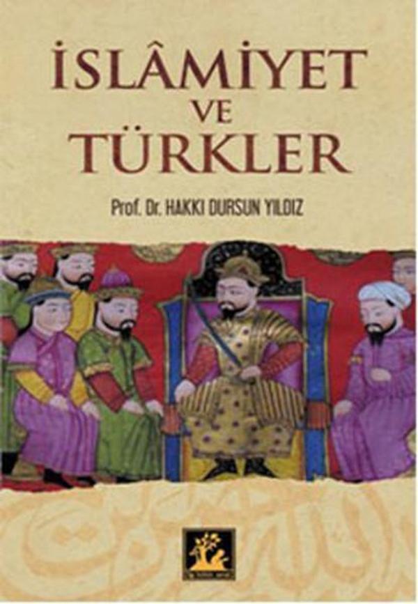 İslamiyet ve Türkler - İlgi Kültür Sanat Yayınları - Image 1