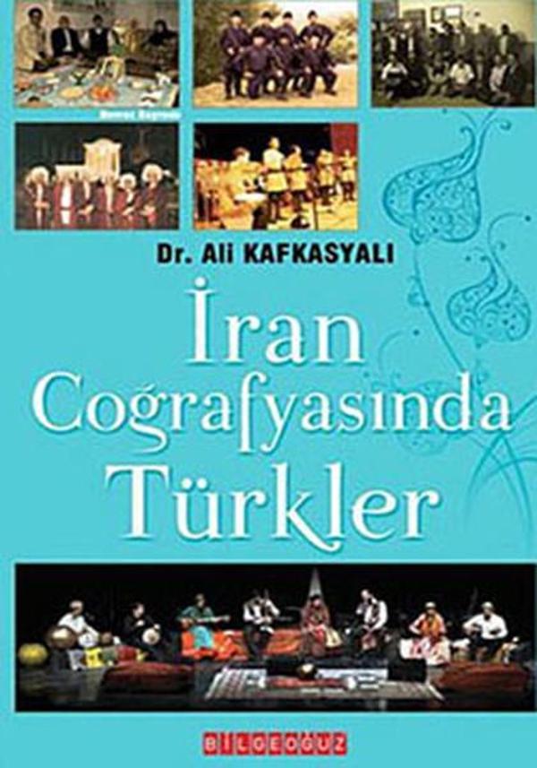 İran Coğrafyasında Türkler - Bilgeoğuz Yayınları - Image 1