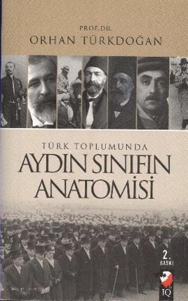 Türk Toplumunda Aydın Sınıfın Anatomisi - IQ Kültür Sanat Yayıncılık - Image 1