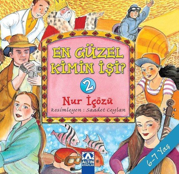En Güzel Kimin İşi - 2 - Altın Kitaplar - Image 1