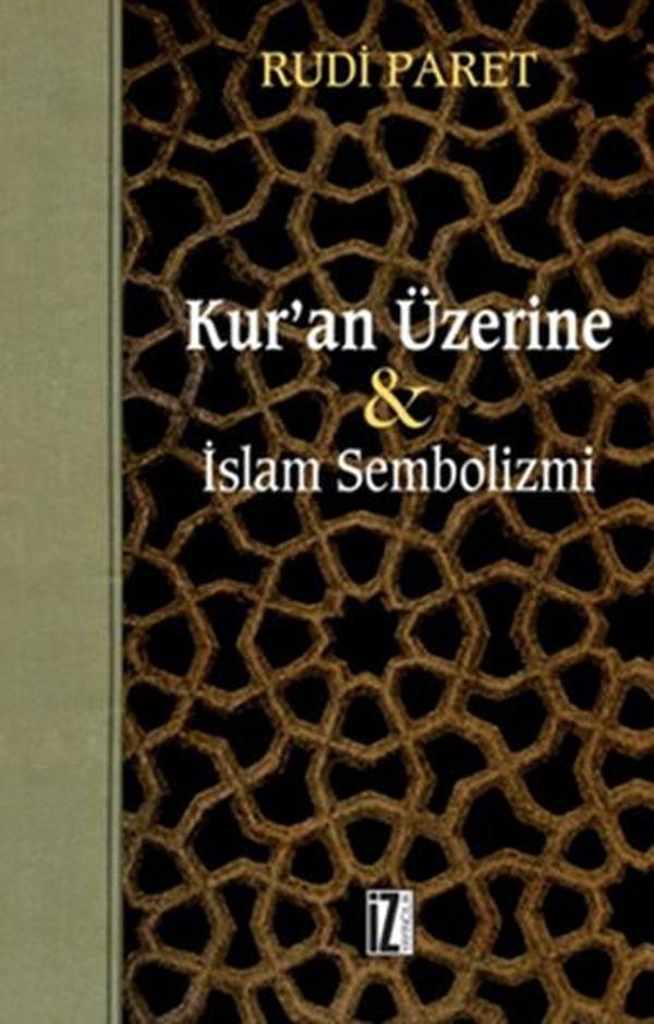 Kur'an Üzerine & İslam Sembolizmi - İz Yayıncılık - Image 1