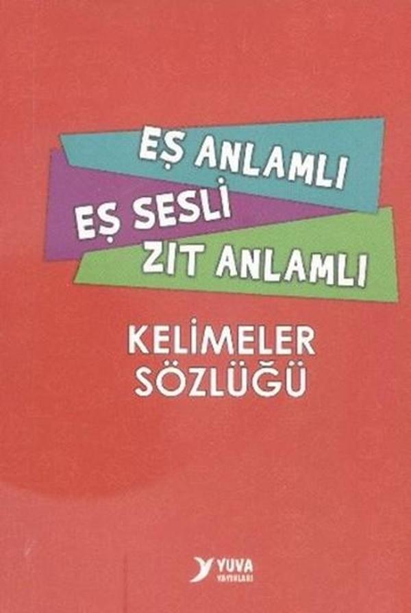 Yuva Eş Anlamlı Eş Sesli Zıt Anlamlı Kelimeler Sözlüğü - Yuva - Image 1