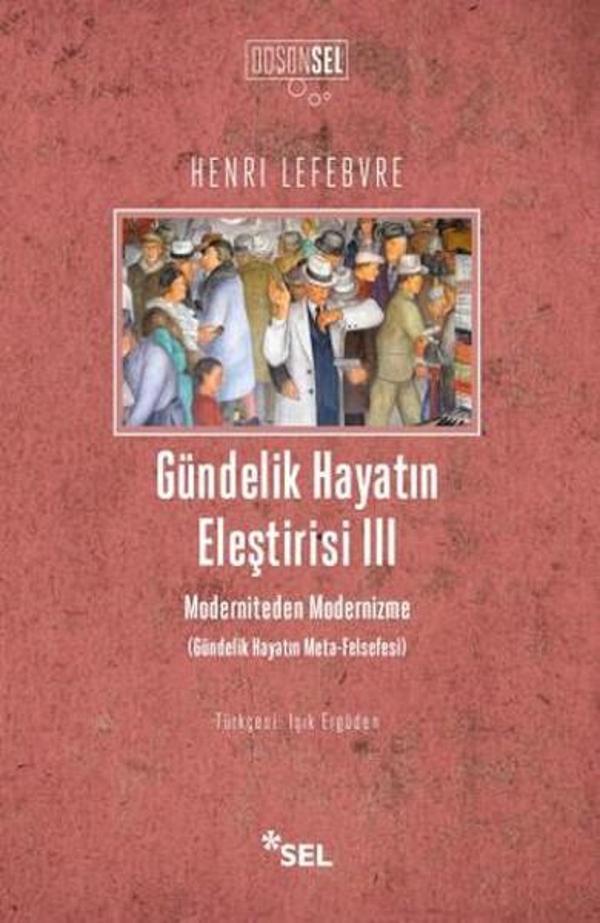 Gündelik Hayatın Eleştirisi 3 - Sel Yayıncılık - Image 1