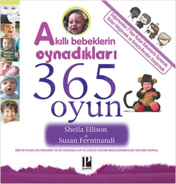 Akıllı Bebeklerin Oynadıkları 365 Oyun - Pozitif Yayıncılık - Image 1