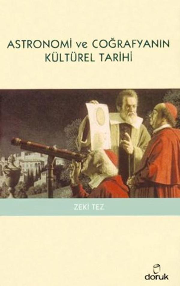 Astronomi ve Coğrafyanın Kültürel Tarihi - Doruk Yayınları - Image 1
