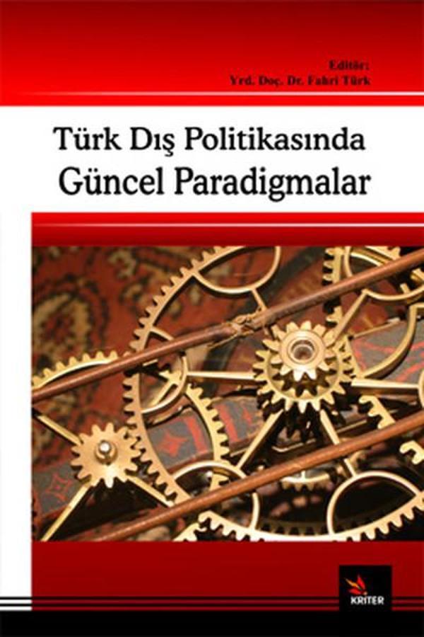 Türk Dış Politikasında Güncel Paradigmalar - Kriter - Image 1