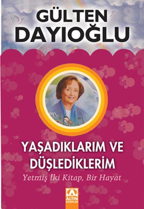Yaşadıklarım ve Düşlediklerim - Altın Kitaplar - Image 1