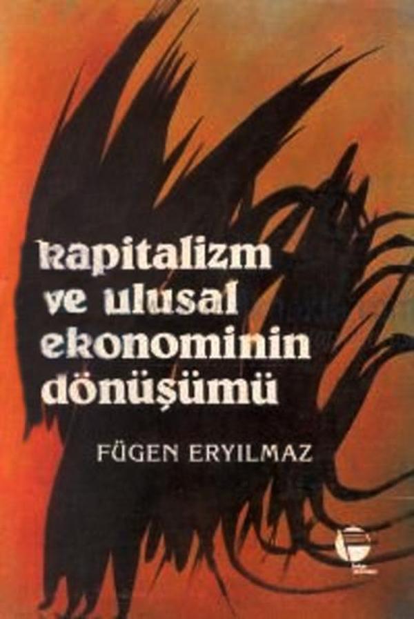 Kapitalizm ve Ulusal Ekonominin Dönüşümü - Belge Yayınları - Image 1