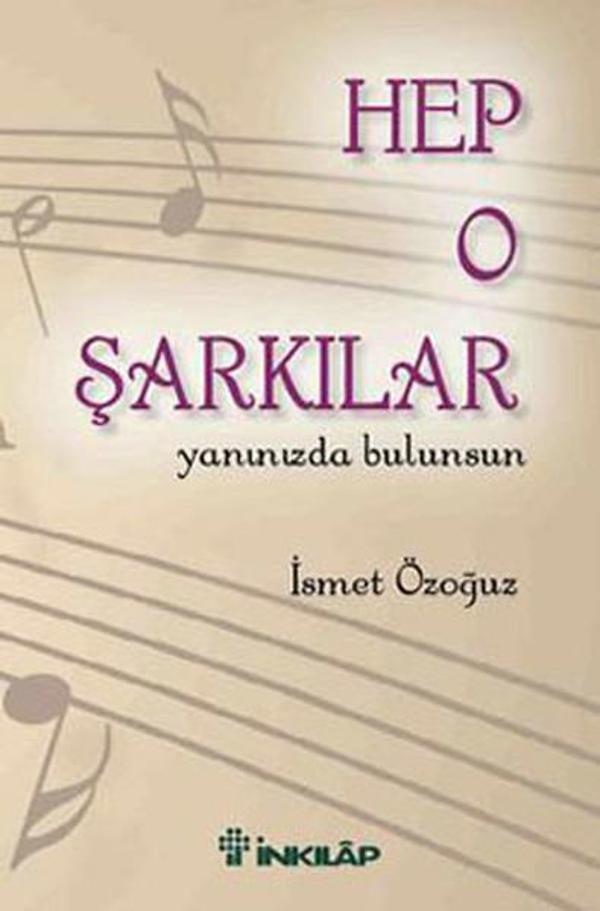 İnkılap Kitabevi Yayınevi Hep O Şarkılar - İnkılap Kitabevi Yayınevi - Image 1
