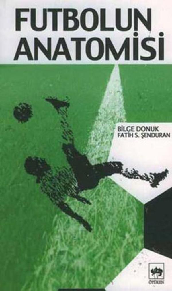 Futbolun Anatomisi - Ötüken Neşriyat - Image 1