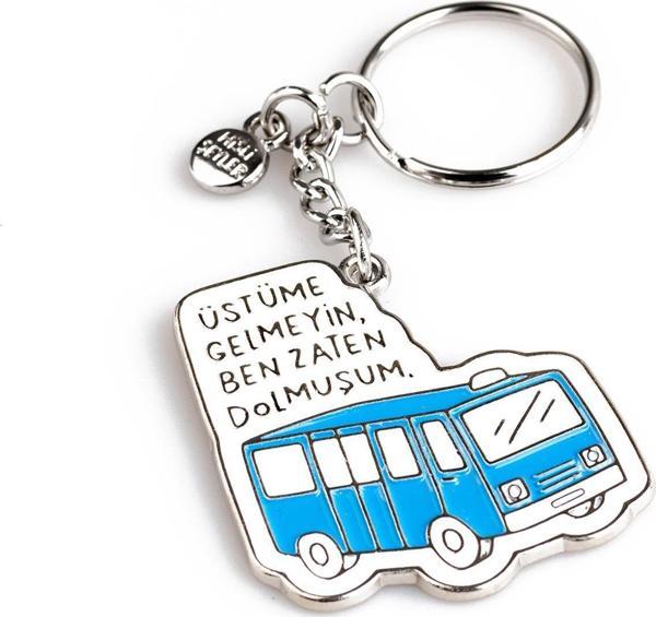 Hisli Şeyler Anahtarlık - Üstüme Gelmeyin Ben Zaten Dolmuşum - Image 1