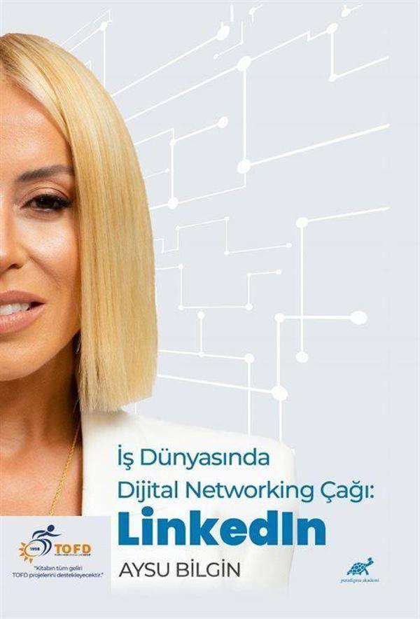 İş Dünyasında Dijital Networking Çağı: LinkedIn - Paradigma Akademi Yayınları - Image 1