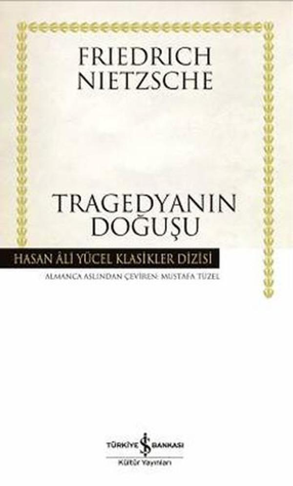 Tragedyanın Doğuşu - Hasan Ali Yücel Klasikleri - İş Bankası Kültür Yayınları - Image 1