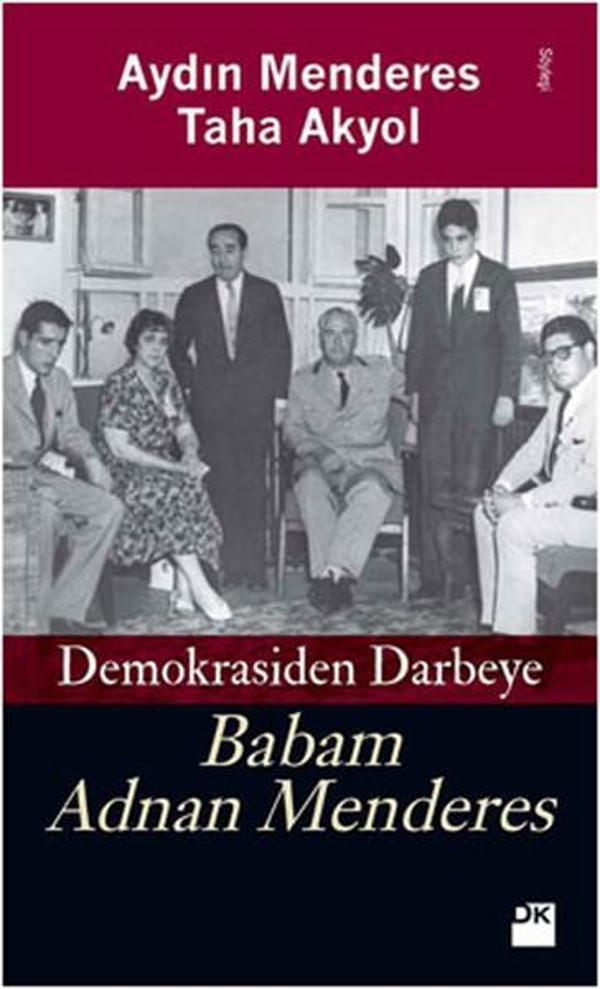 Demokrasiden Darbeye - Babam Adnan Menderes - Doğan Kitap - Image 1