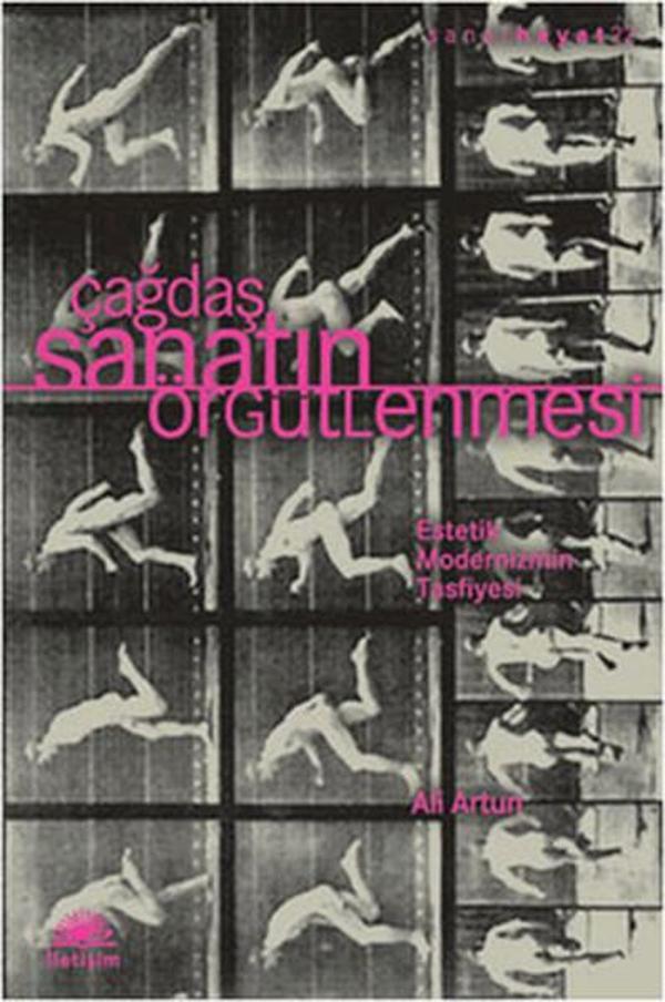Çağdaş Sanatın Örgütlenmesi - Estetik Modernizmin Tasfiyesi - İletişim Yayınları - Image 1