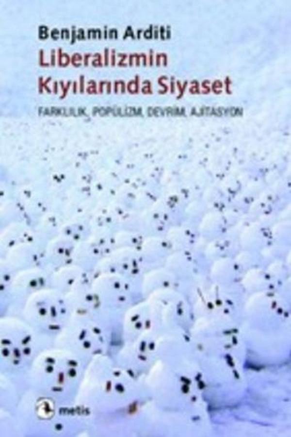 Liberalizmin Kıyılarında Siyaset - Metis Yayınları - Image 1